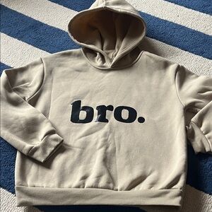 Bro hoodie